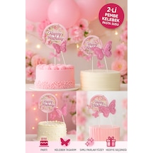 Pembe Kelebekli Pasta Süsü 2 Li Set Simli Happy Birthday Tasarım Doğum Günü Dekoru