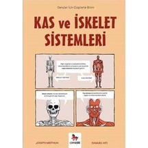 Kas Ve İskelet Sistemleri - Gençler İçin Çizgilerle Bilim