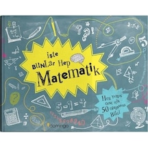 İşte Bunlar Hep Matematik - Katie Hewett - Domingo Yayınevi