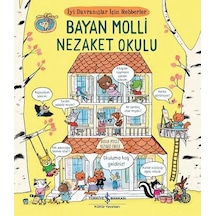 Bayan Molli Nezaket Okulu: İyi Davranışlar İçin Rehberler