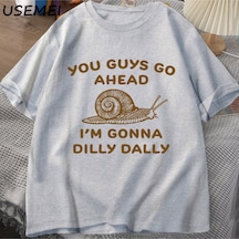 Flood Of Style Devam Edeceğim Dilly Dally Tshirt Adam Retro Komik Salyangoz Listic İstik T-shirt Kadın Erkek Gri