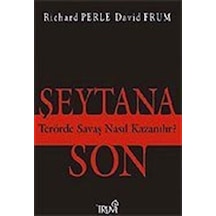Şeytana Son / Terörde Savaş Nasıl Kazanılır? / David Frum