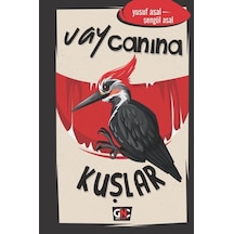 Vay Canına Kuşlar - Qhdh-613057