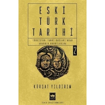 Eski Türk Tarihi 2 & Türkistan: Tanrı Dağları'ndan Anadolu Hud...