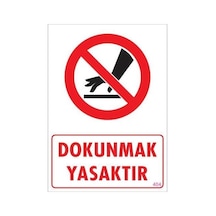Znv Zenvia Mey İthalat Dokunmak Yasaktır Uyarı Levhası 25x35 Kod: 404 Znv2025 Cmn