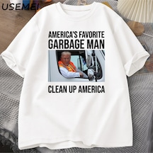 Flood Of Style Trump Garbage Man İn Trash Truck T-shirts Men Casual Donald Trump Graphic T-shirt Election Ma Beyaz