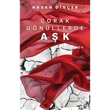 Çorak Gönüllerde Aşk / Hasan Dinçer