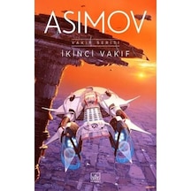 İkinci Vakıf-Vakıf Serisi - Isaac Asimov - İthaki Yayınları