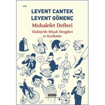 Muhalefet Defteri : Türkiye de Mizah Dergileri ve Karikatür