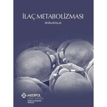 İlaç Metabolizması - Sevim Rollas - Medipol Unv