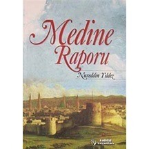 Medine Raporu ciltli / Nureddin Yıldız
