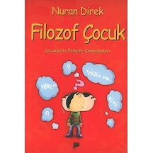Filozof Çocuk - Nuran Direk - Pan Yayıncılık