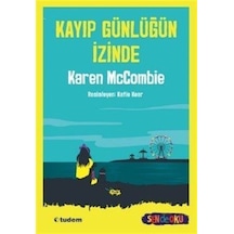 Kayıp Günlüğün İzinde - Sen de Oku - Karen McCombie - Tudem Yayınları
