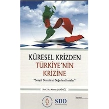 Küresel Krizden Türkiye'nin Krizine