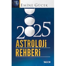 2025 Astroloji Rehberi / Emine Gücek