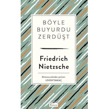 Böyle Buyurdu Zerdüşt-Bez Ciltli - Friedrich Nietzsche - Koridor Yayıncılık