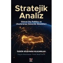 Stratejik Analiz & Güncel Dış Politika Ve Uluslararası Güvenli...