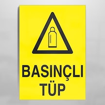 Basınçlı Tüp Uyarı Levhası 20x30cm