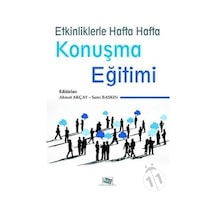 Etkinliklerle Hafta Hafta Konuşma Eğitimi - Ahmet Akçay -  Sami Baskın - Anı Yayıncılık