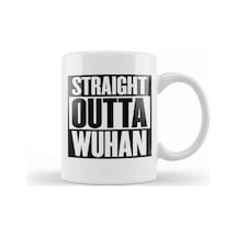 Straight Outta Wuhan Kupa Bardak Porselen Karışık