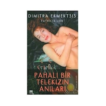 Pahalı Bir Telekızın Anıları