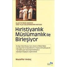 Hıristiyanlık Müslümanlık İle Birleşiyor