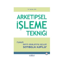 Arketipsel İşleme Tekniği
