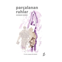 Parçalanan Ruhlar - Goran Simic - Okur Kitaplığı