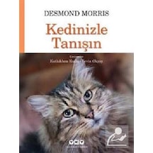 Kedinizle Tanışın - Desmond Morris - Yapı Kredi Yayınları