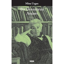 Bir Dinozorun Anıları - Mina Urgan - Yapı Kredi Yayınları