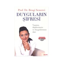 Duyguların Şifresi - Bengi Semerci - Alfa Yayıncılık