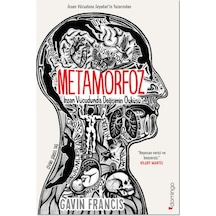 Metamorfoz İnsan Vücudunda Değişimin Öyküsü  - Gavin Francis  - Domingo Yayınevi