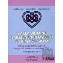Bakım Bilimine Temellenen Hemşirelik Eğitim Programı
