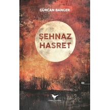 Şehnaz Hasret / Gürcan Banger