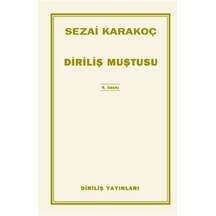 Diriliş Muştusu Sezai Karakoç Diriliş  Yayınları