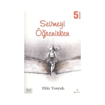 Sevmeyi Öğrenirken - Ybve-660137