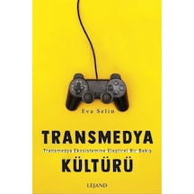 Transmedya Kültürü - Eva Selin - Lejand