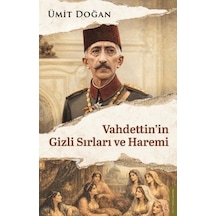 Vahdettin'in Gizli Sırları Ve Haremi - Yqbx-772115