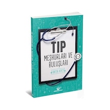 Tıp Meşhurları ve Buluşları - Kolektif