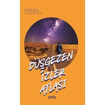 Düşgezen İzler Atlası - Özgür Çelik - Peron Kitap