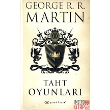 Taht Oyunları - George R. R. Martin - Epsilon Yayınevi