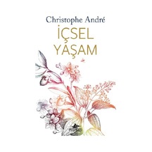 İçsel Yaşam - Christophe André