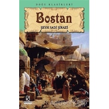 Bostan - Şeyh Sadi Şirazi - Anonim Yayınları