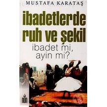 İbadetlerde Ruh ve Şekil N11.1197