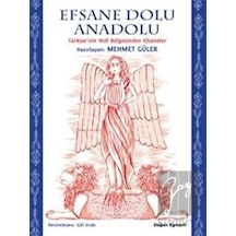 Efsane Dolu Anadolu Doğan Egmont Yayıncılık  -  Doğan Egmont Yayıncılık