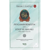 Peygamberimizin Sav Edep Ve Ahlakı / İmam Gazali