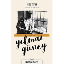 Kitapstore Hücrem / Selimiye Üçlemesi 1 / Yılmaz Güney