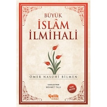 Büyük İslam İlmihali (Şamua)  - Ömer Nasuhi Bilmen  - Çelik Yayınevi