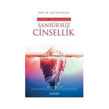 Bilimsel Veriler Işığında Sansürsüz Cinsellik