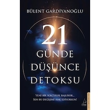 21 Günde Düşünce Detoksu / Bülent Gardiyanoğlu